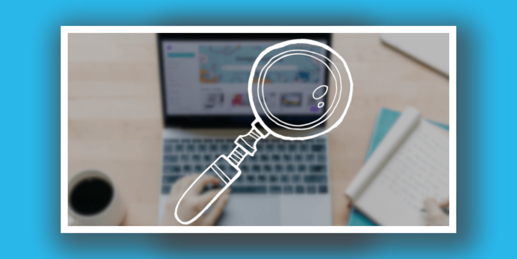 image of a laptop, slightly blurred, with a magnifying glass overlaid